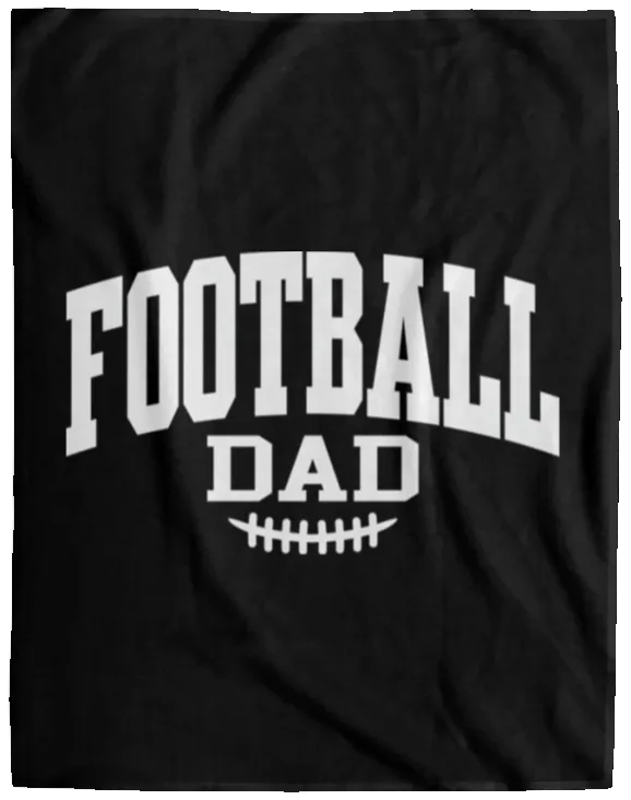 Football Dad VPL Cozy Plush Fleece Blanket - 60x80